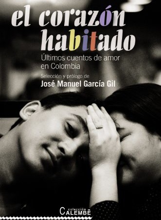 «El corazón habitado» (Algaida Editores, 2010)