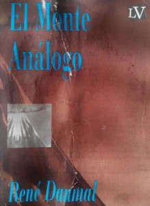 "El monte análogo", de René Daumal, Editorial Troquel